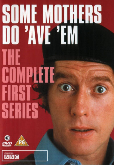 Some Mothers Do 'Ave 'Em - Season 1 [104187] (A1772842516) [[Shows 2.0]] --Plex--